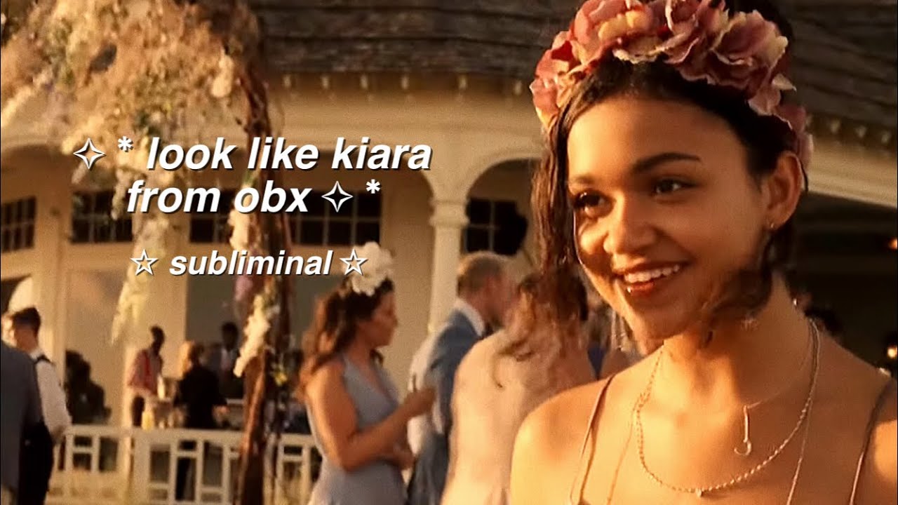 ✧＊look like Kiara from Outer Banks ☆ subliminal