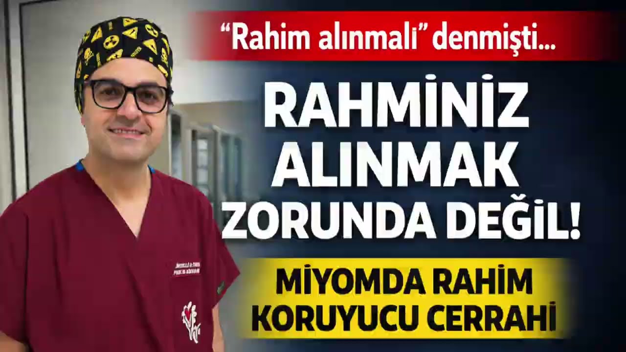 MİYOMDA RAHİM KORUYUCU CERRAHİ