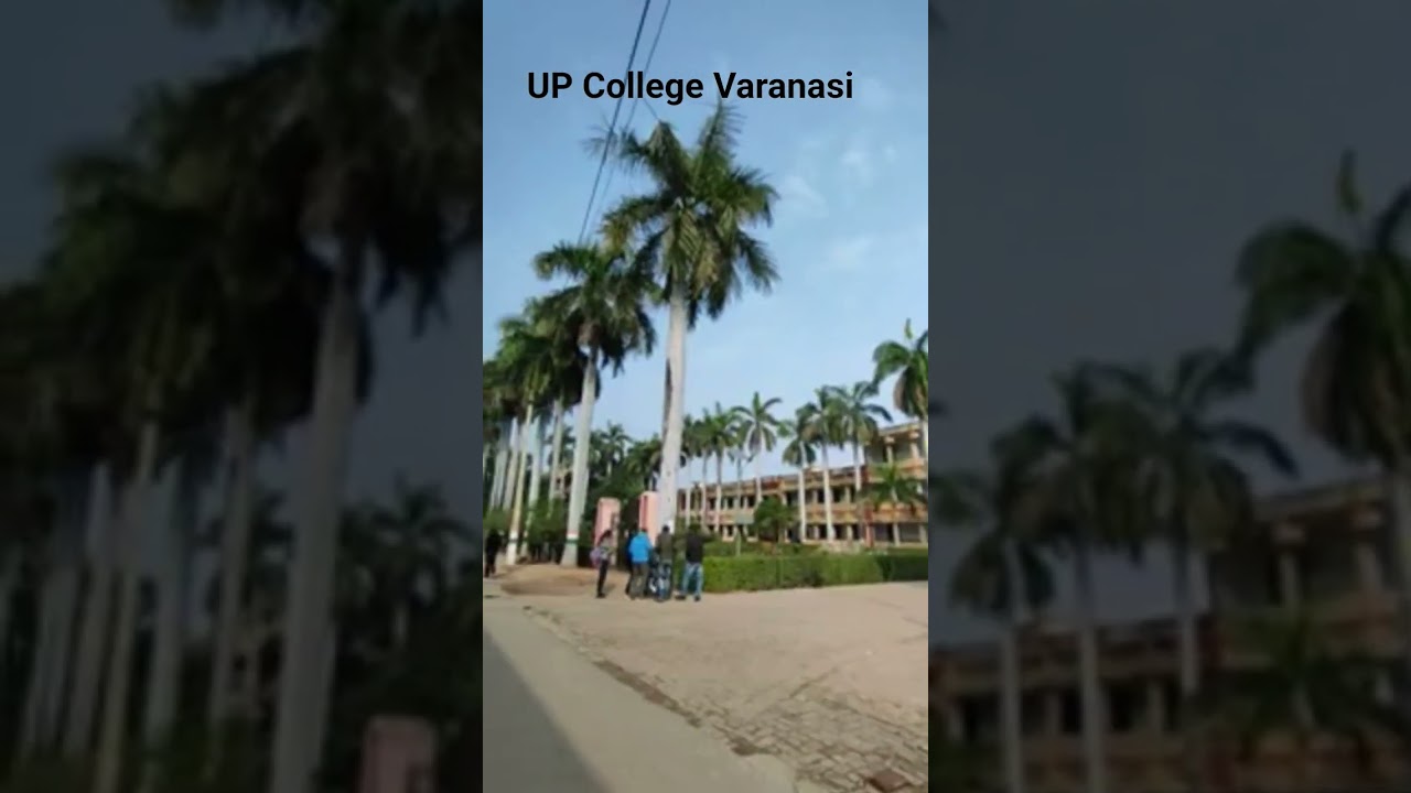udai pratap college varanasi..u.p. college