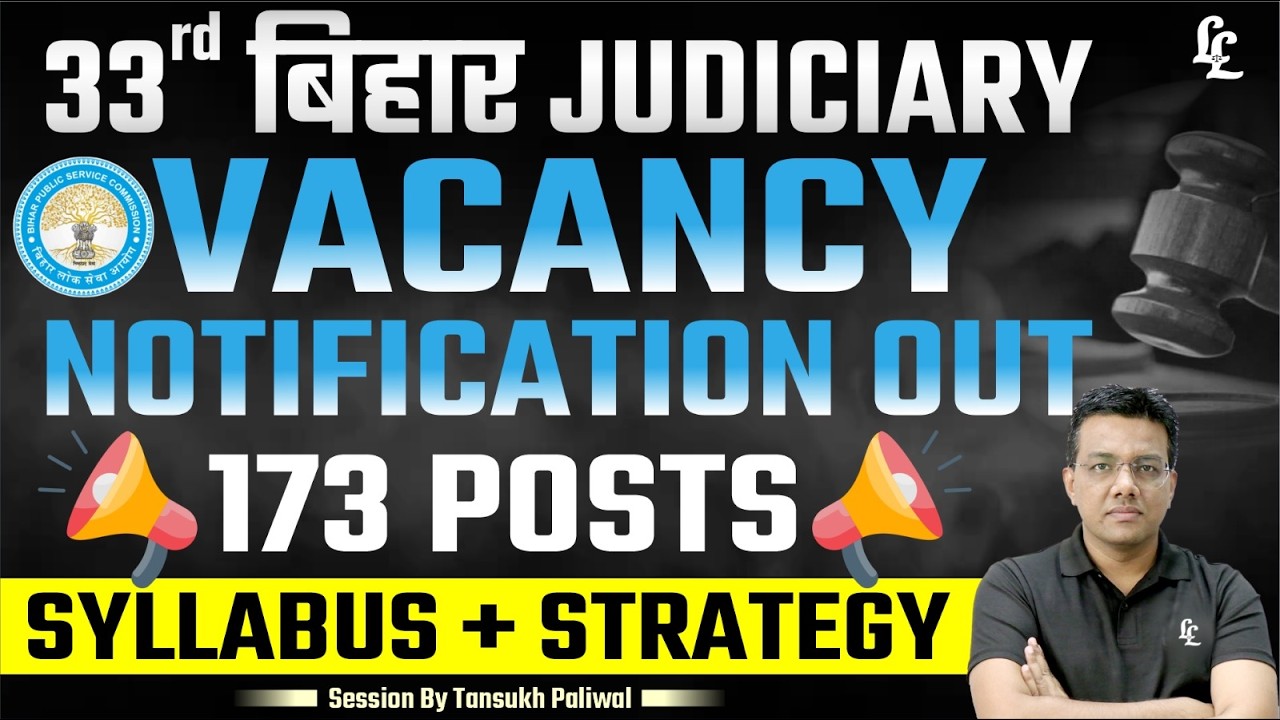 33rd Bihar Judiciary Notification 2026 – 173 Posts | Syllabus & Strategy by Tansukh Paliwal