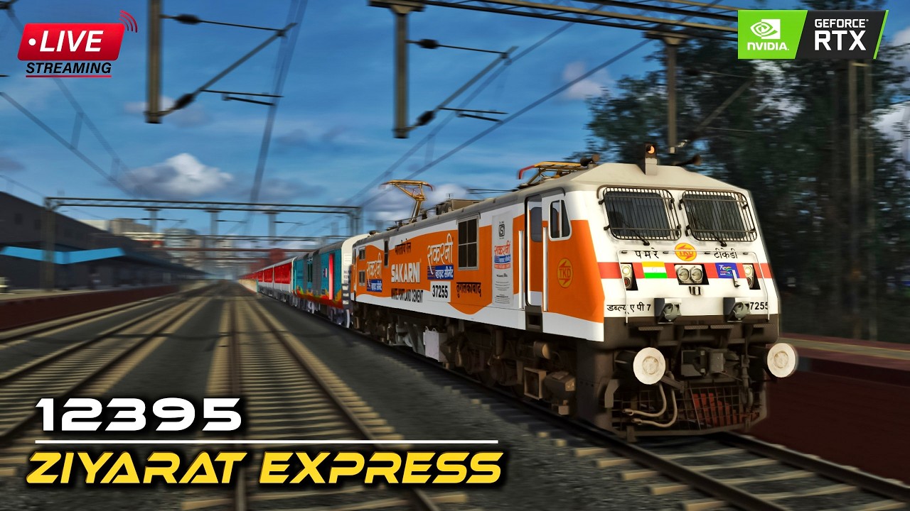 🔴 LIVE RailWorks | Indian Railways12395 Ziyarat Express BY Sunix Plays#railworks