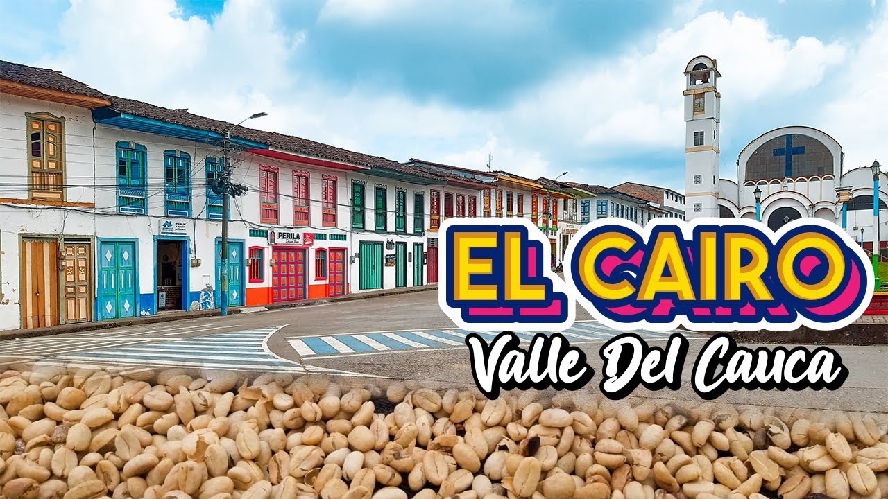 El Cairo | El Municipio Más Bonito y Colorido Del Valle del Cauca |  Naturaleza🍃 y Café☕ | 🇨🇴