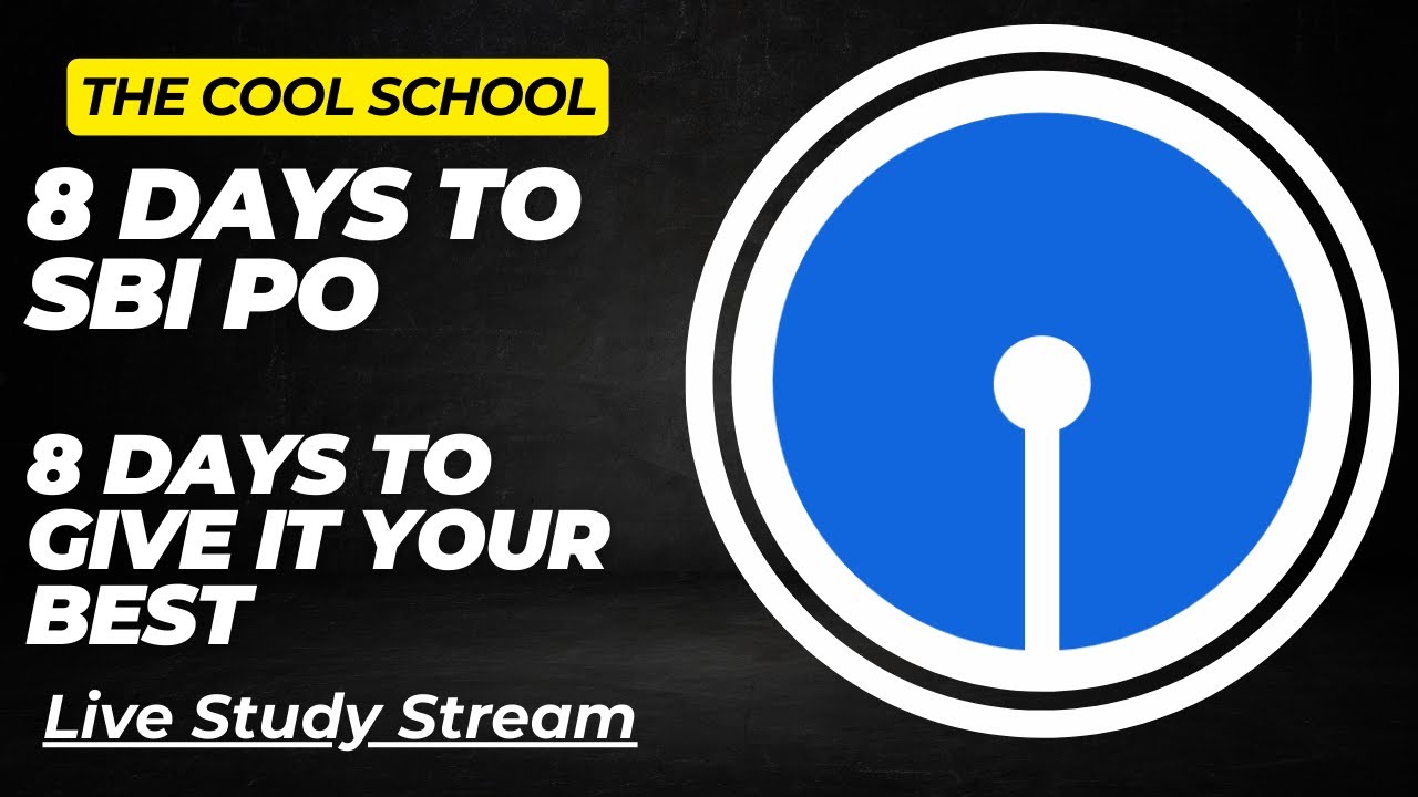 Study with me | Live Study Stream | SBI PO | RRB PO | CGL | UPSC | RBI | NABARD | The Cool School