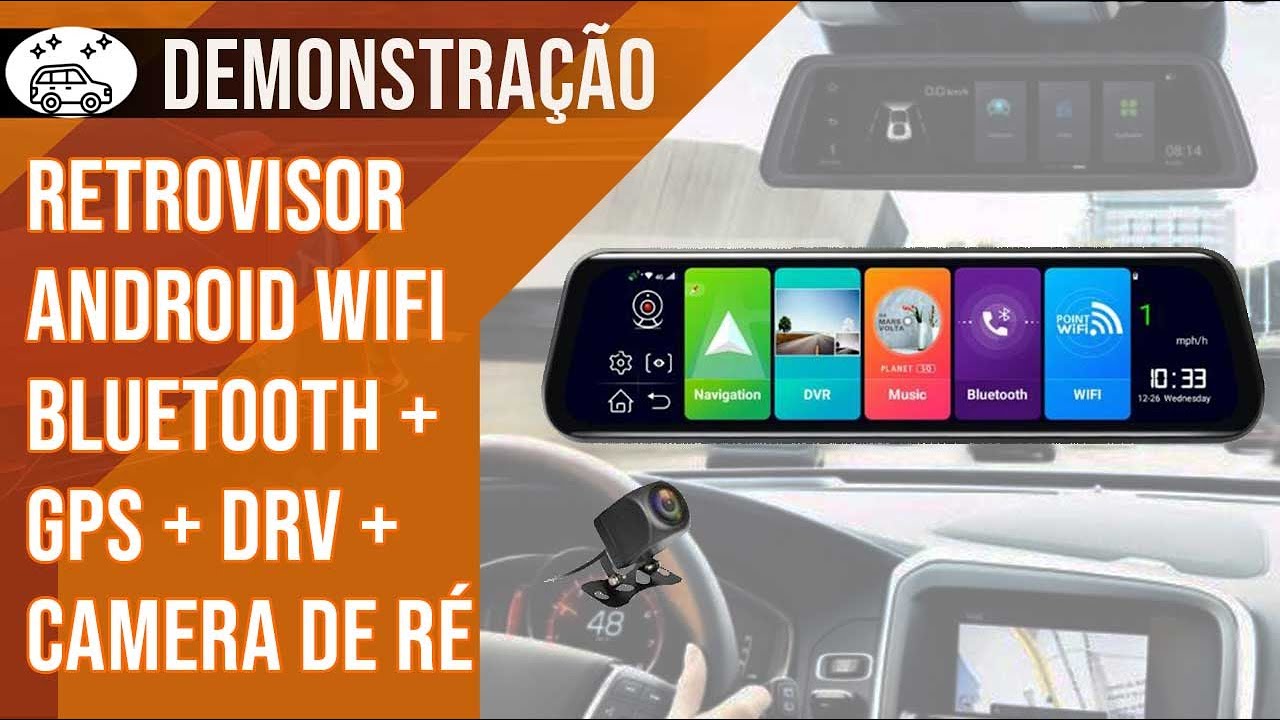 Retrovisor Android Wifi Bluetooth + GPS + DRV + Camera de ré