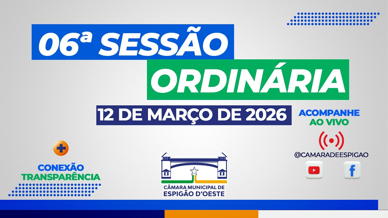 06ª SESSÃO ORDINÁRIA 12 DE MARÇO DE 2026