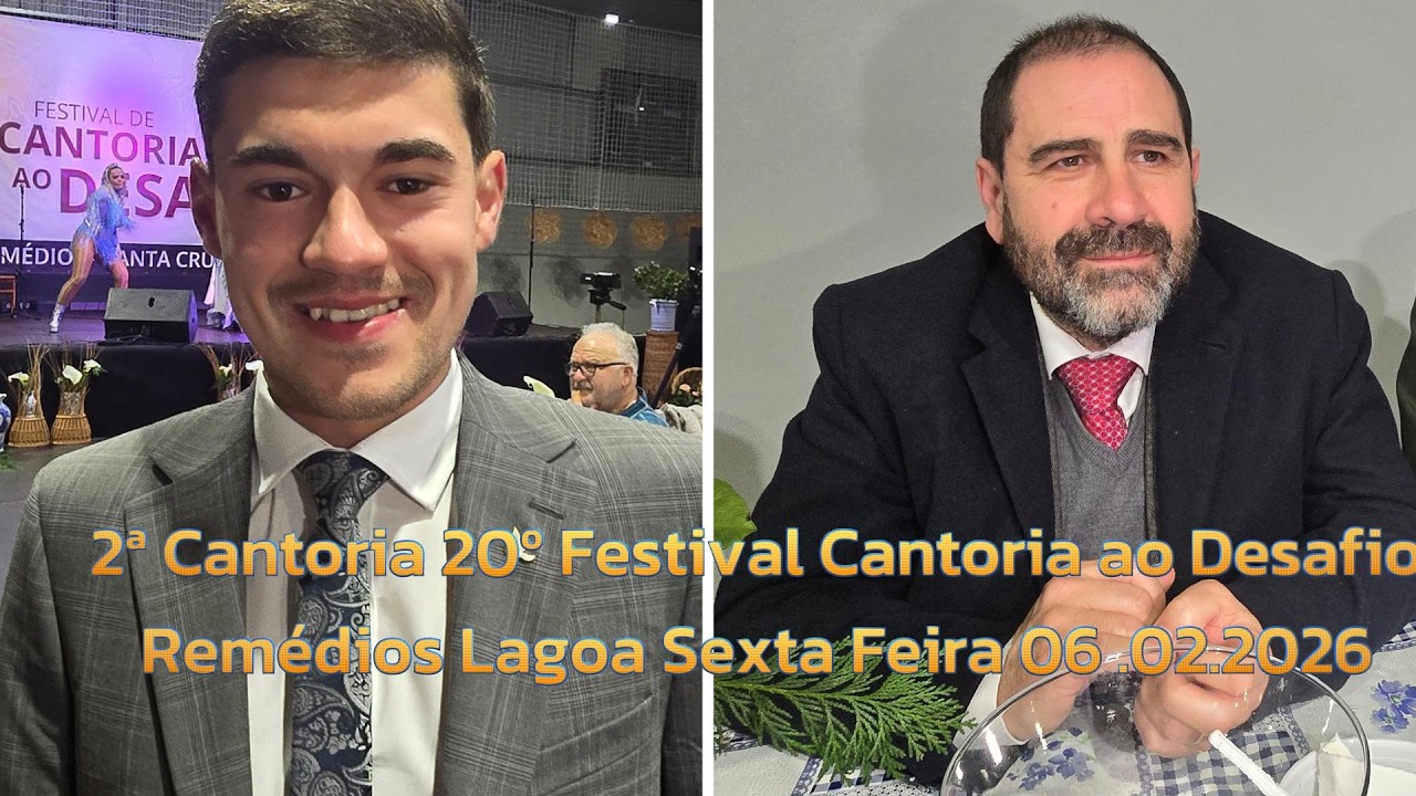 2Oº Festival de Cantoria ao Desafio Remédios Lagoa Sexta Feira 2ª Cant José Eliseu & Bruno Botelho