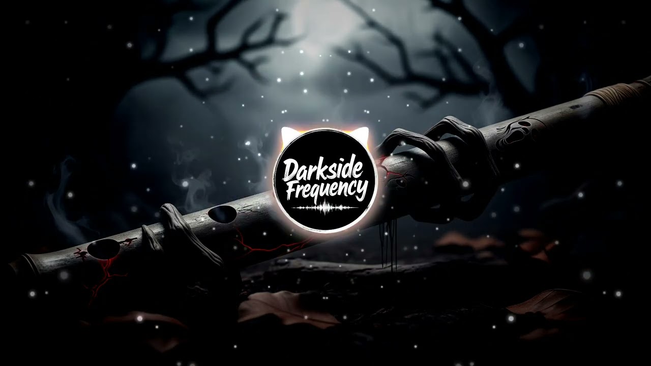 Darkside Frequency &ndash; Bansuri of the Damned (Instrumental)
