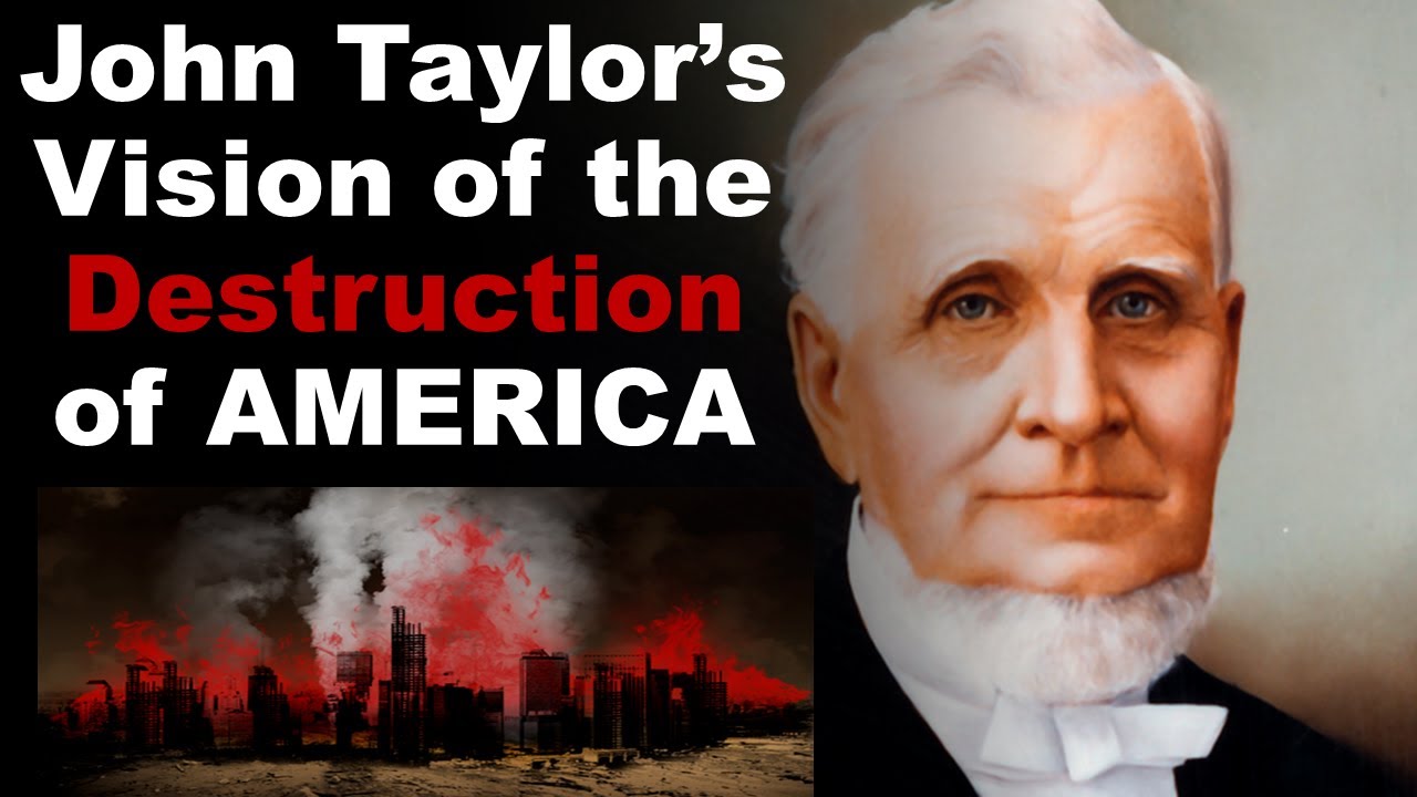 John Taylor's Vision of the Cleansing of America (Last Days)