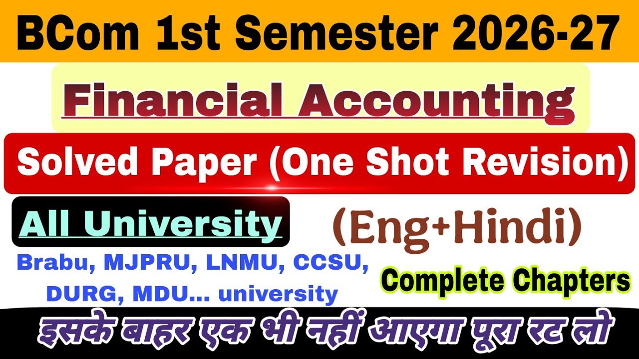 Bcom 1st sem Financial Accounting Questions Paper 2026 || bcom 1st year financial accounting
