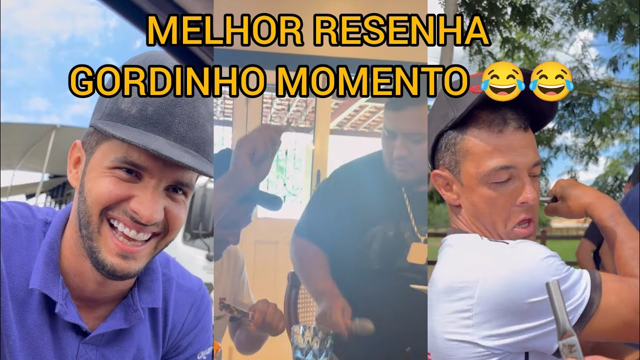 MELHOR RESENHA COM O GORDINHO DO MOMENTO 😂😂😂😂