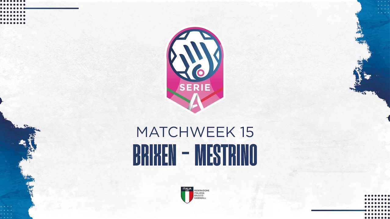 Serie A1 [15^] | BRIXEN - MESTRINO