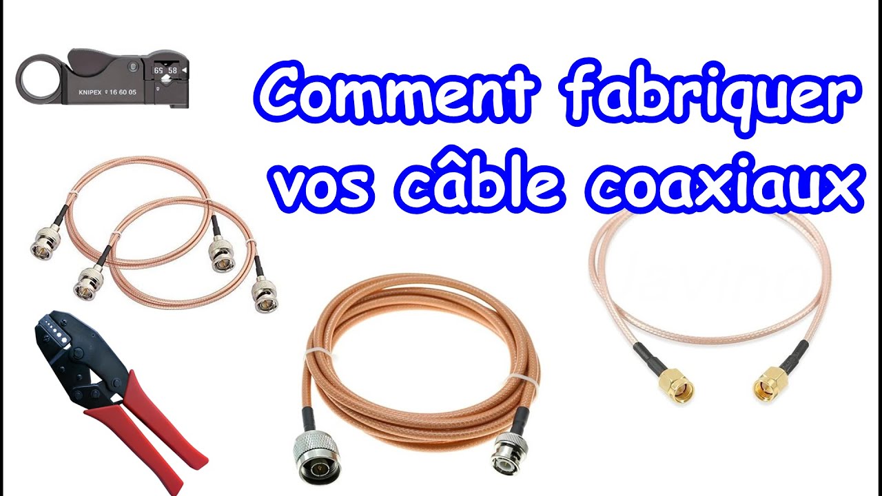 EP 34 - RF#2 -  Fabriquez vos câbles coaxiaux