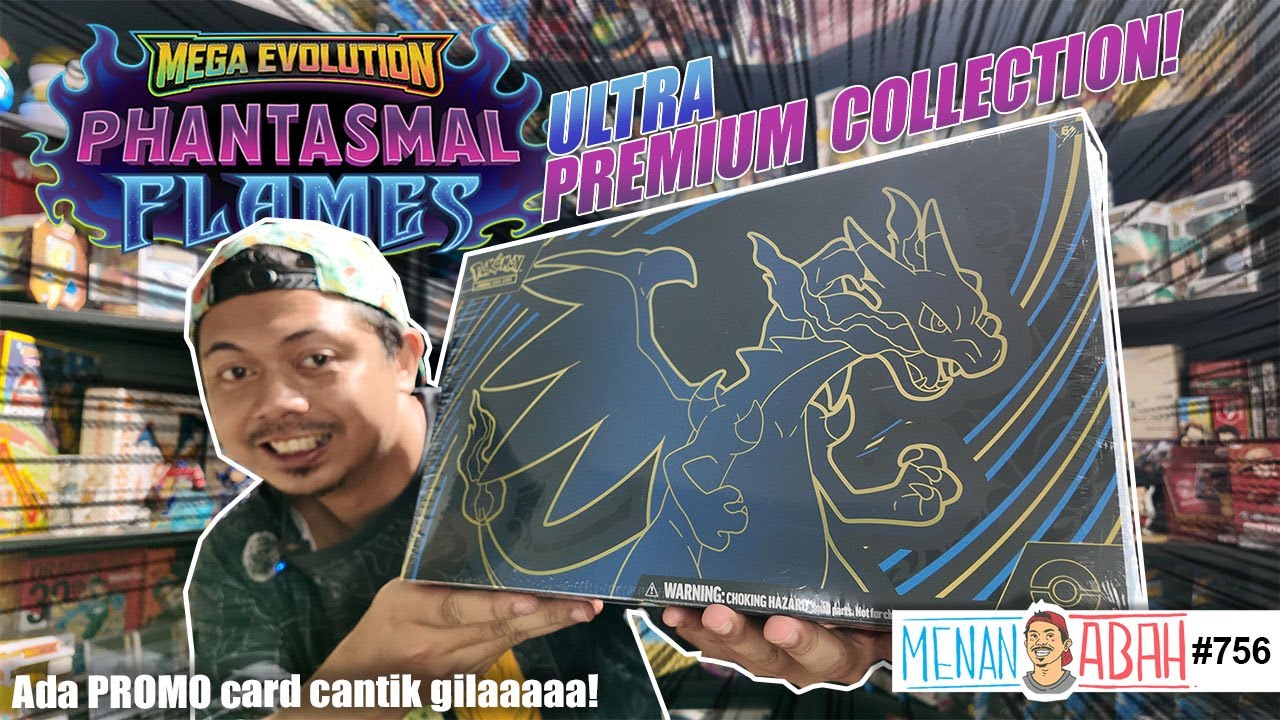 ULTRA PREMIUM COLLECTION ni special untuk PHANTASMAL FLAMES?! Jom unboxing! [MenanAbah Ep.756]