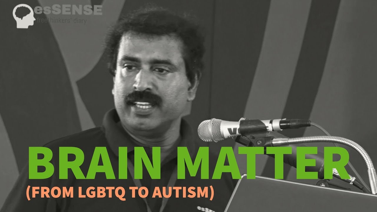 Brain Matter (From LGBTQ to Autism) - Ravichandran C