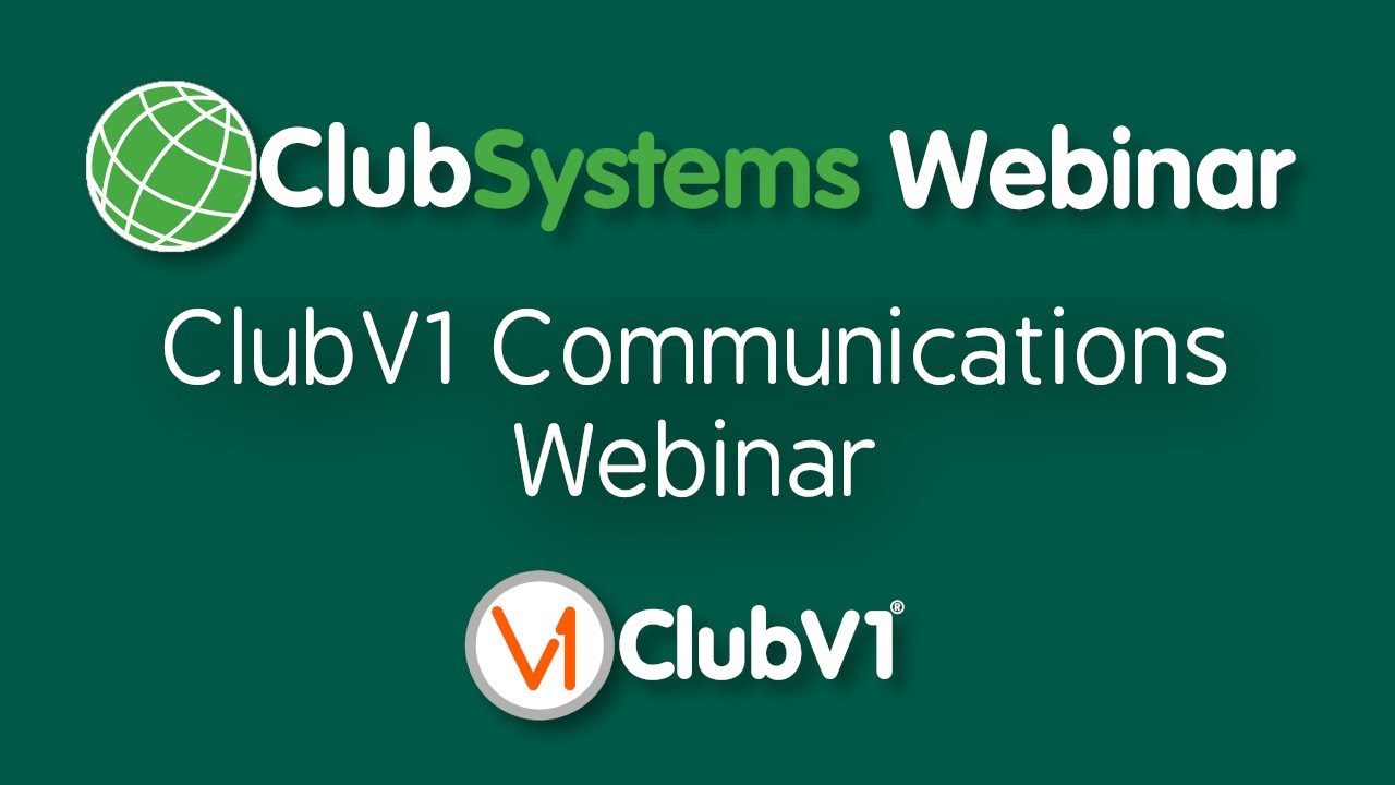 Club Systems Communications Webinar