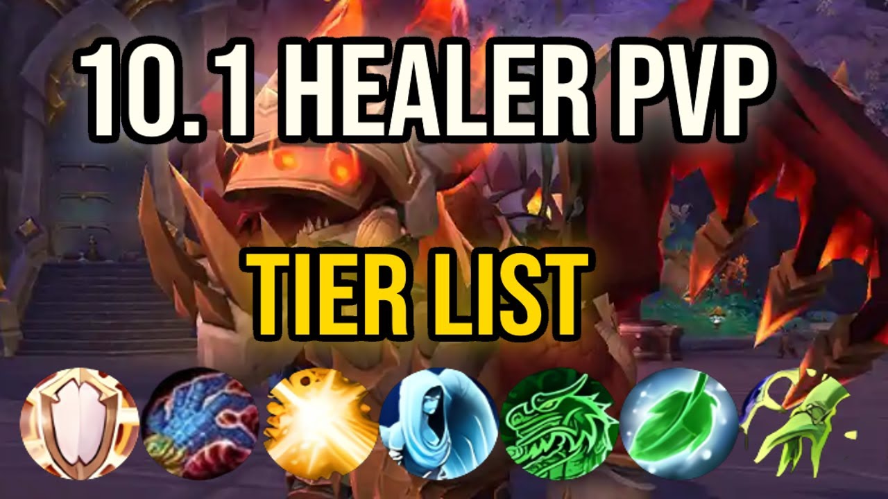 10.1 Healer Tier List PvP (Prediction)