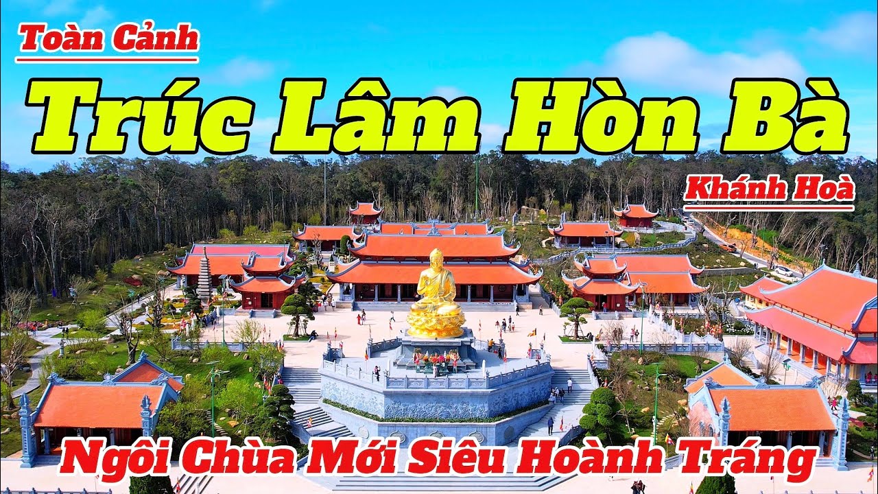 Toàn Cảnh Chùa Trúc Lâm Hòn Bà - Khánh Hòa 2026 | Hướng Dẫn Tham Quan Chi Tiết Và Mới Nhất