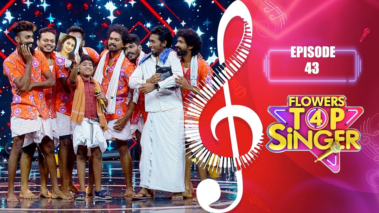 Flowers Top Singer 4 | Musical Reality Show | EP# 43