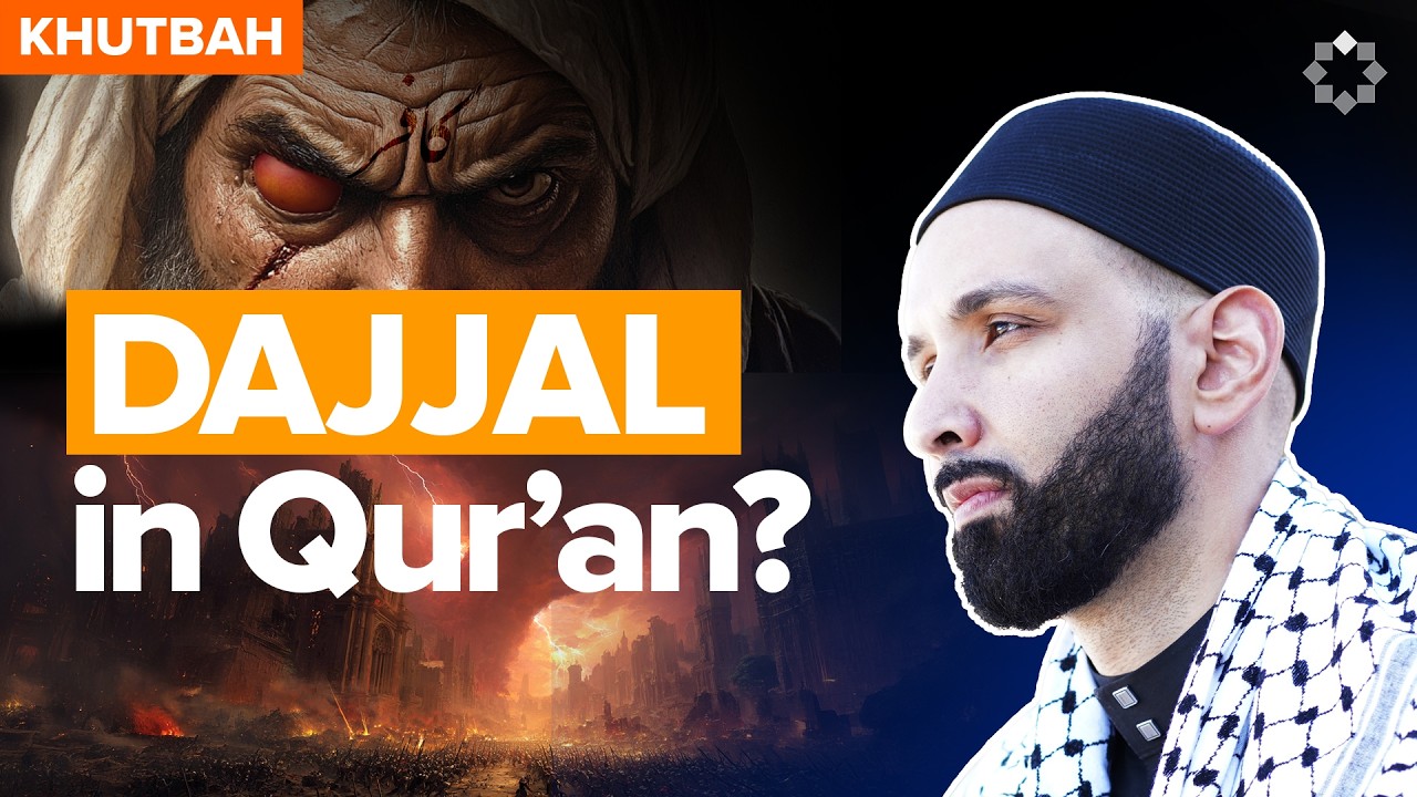 Dajjal in the Quran? Gaza's Future and You | Khutbah by Dr Omar Suleiman