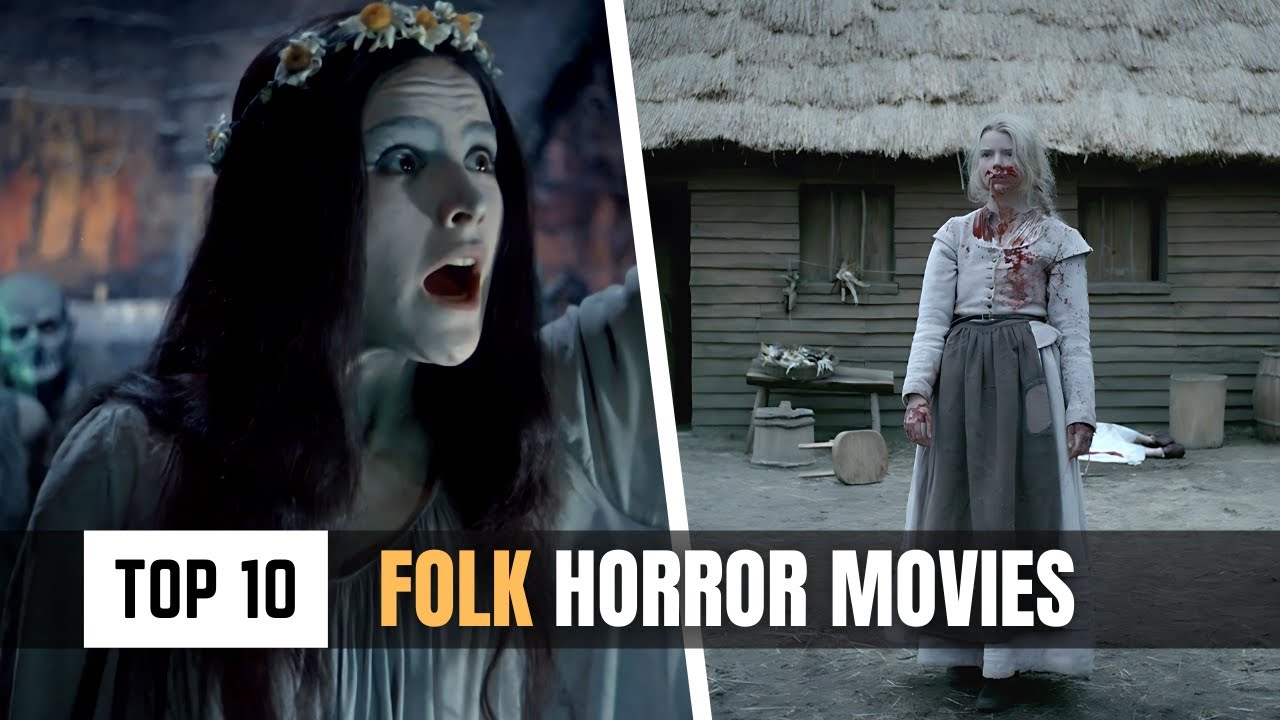 Top 10 Folk Horror Movies You Must Watch | Best Folk Horror Films Ranked