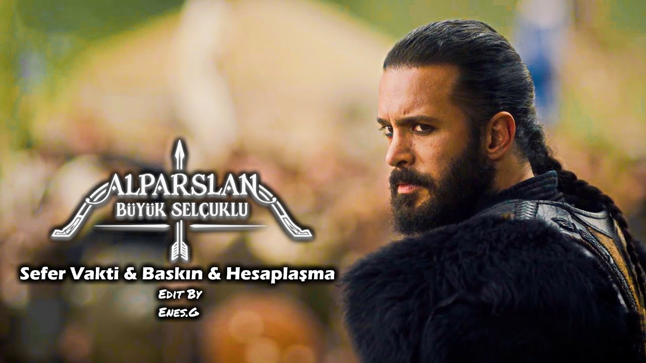 Alparslan: Büyük Selçuklu Müzikleri | Sefer Vakti & Baskın & Hesaplaşma