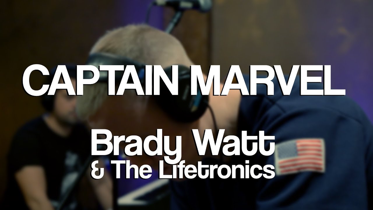 Captain Marvel | Brady Watt & the Lifetronics Live in Brooklyn