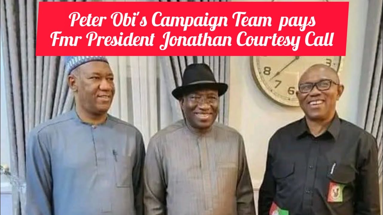 Peter Obi's Campaign Team Pays  Goodluck Jonathan Courtesy Call