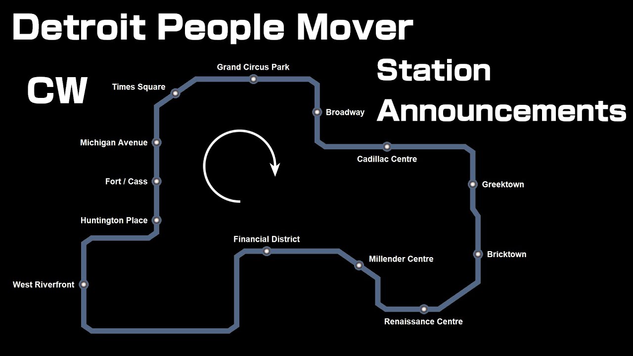 Detroit People Mover - Station Announcements (CW) from Financial District