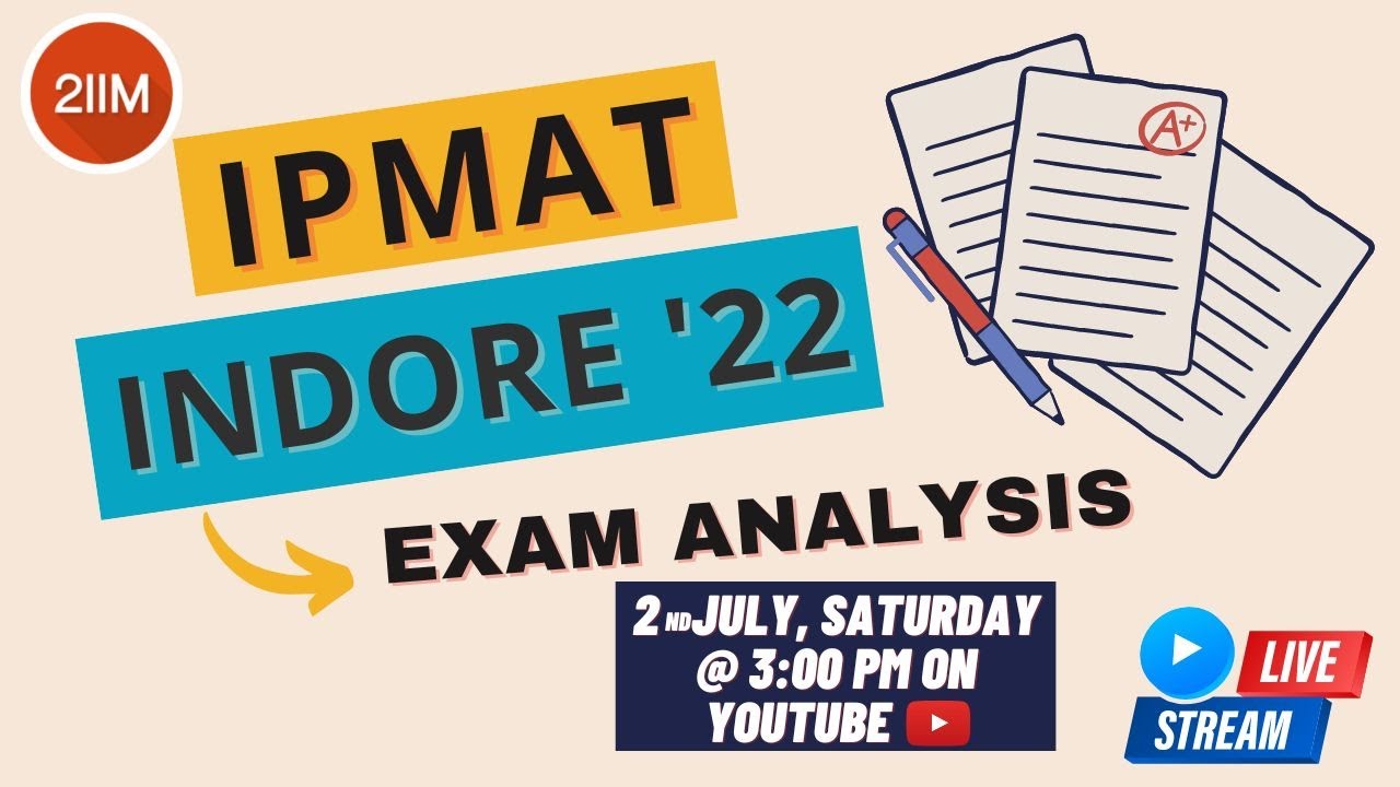 IPMAT Indore 2022 Post Exam Analysis | IIM Indore IPM | IPMAT 2022