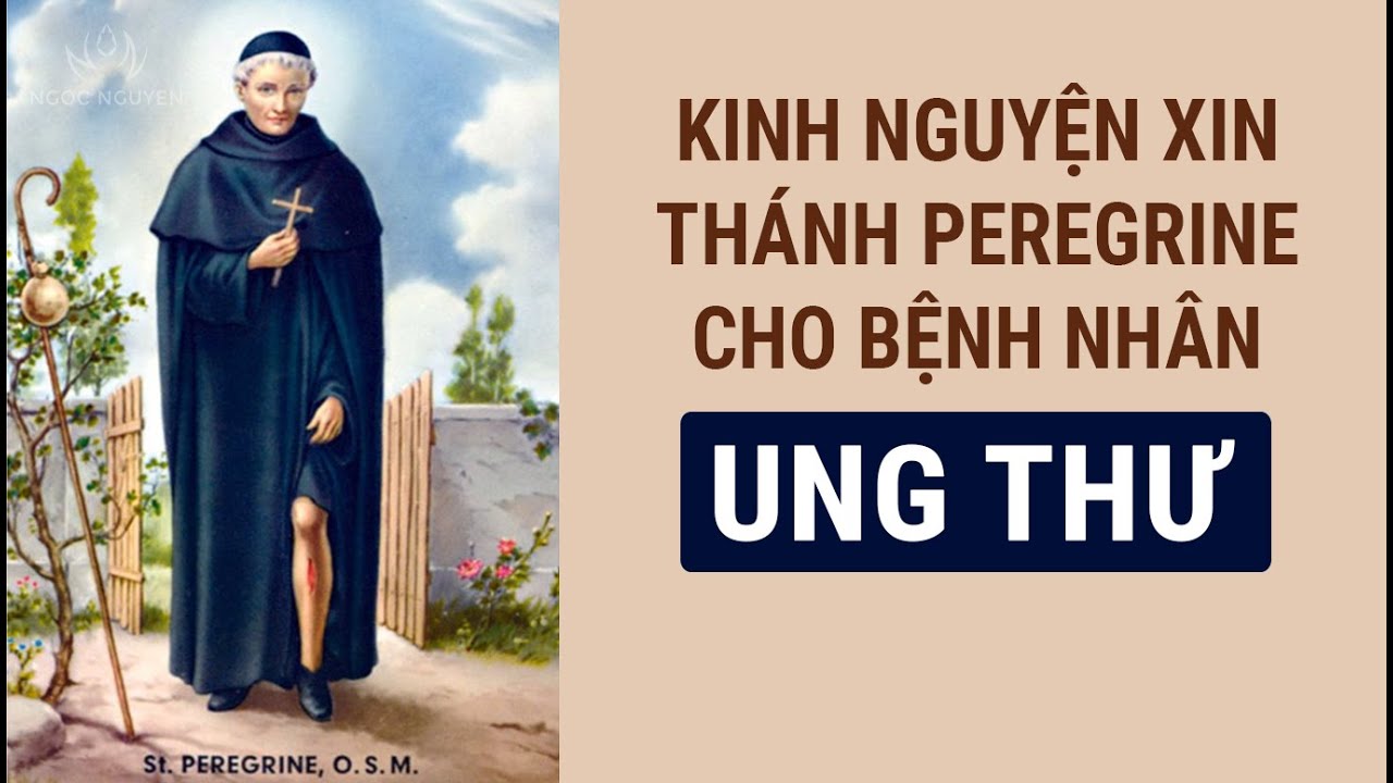 Kinh nguyện xin Thánh Peregrine cho bệnh nhân ung thư