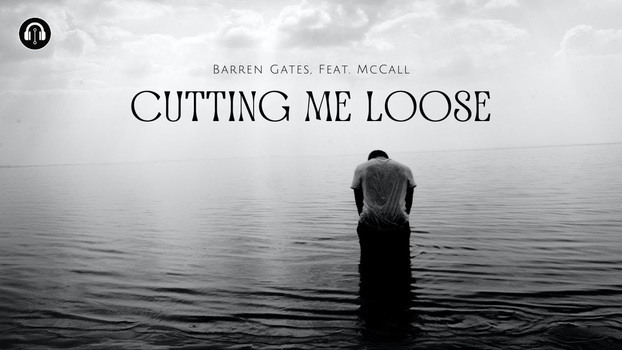 Barren Gates - Cutting Me Loose (feat. McCall) | Electronic Music