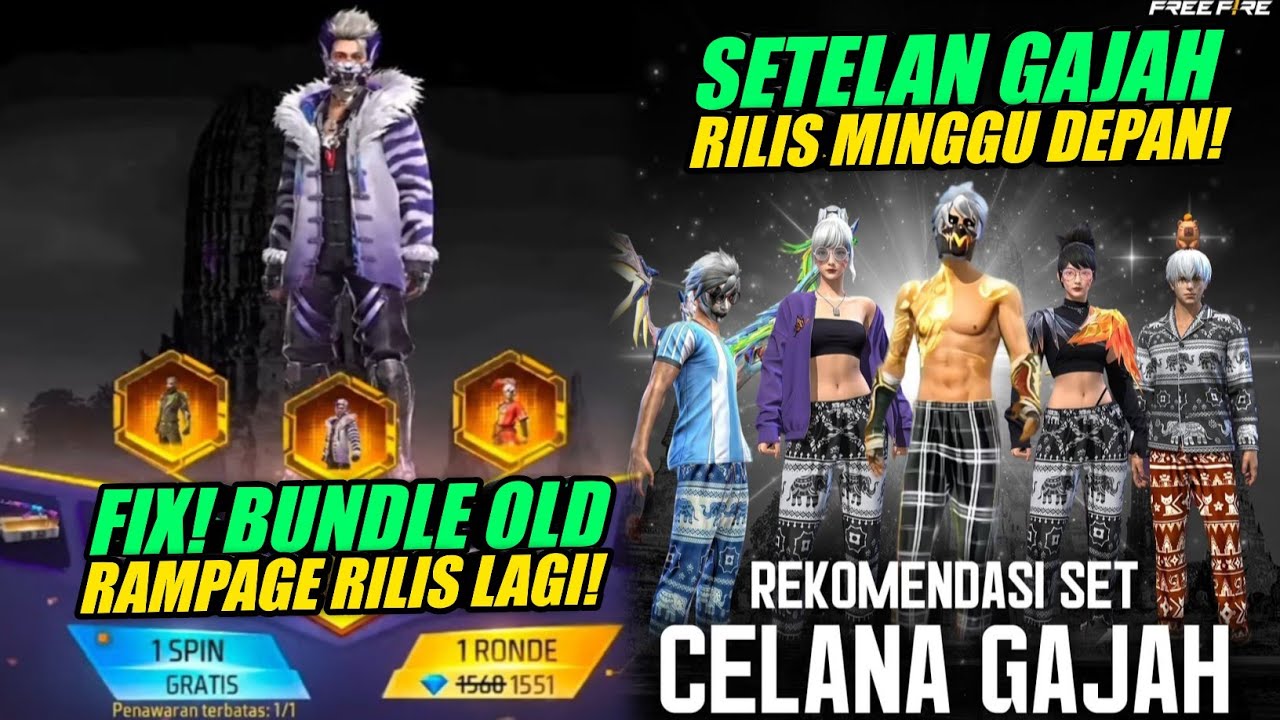 RESMI RELOUNCH!! 😱 BUNDLE OLD RAMPAGE COMEBACK + TANGGAL RILIS BUNDLE GAJAH FF 