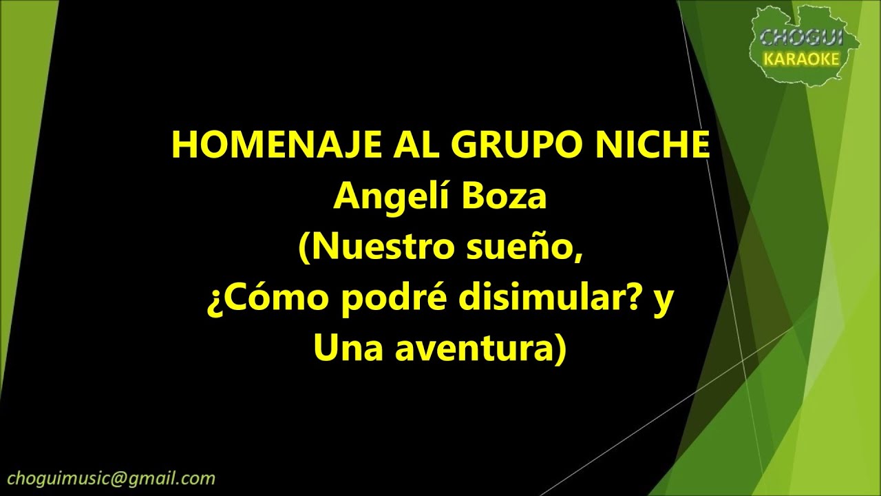 Angelí Boza - Homenaje al Grupo Niche (Karaoke/Pista)