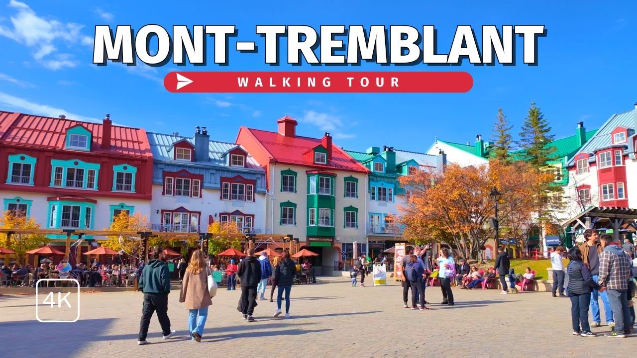 Exploring Mont-Tremblant 🇨🇦 | 🍁Canada&rsquo;s Autumn Wonderland in 4K with Captions