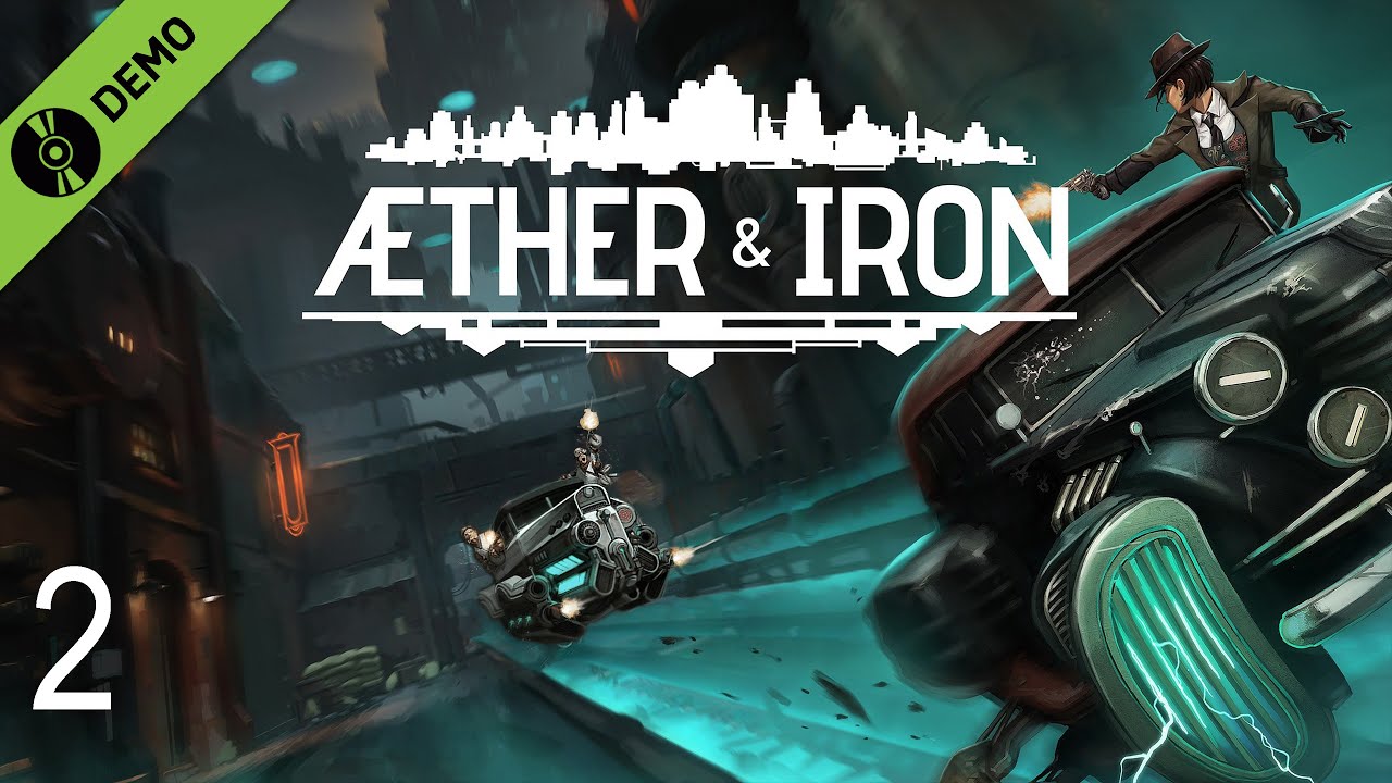 Aether & Iron - Demo - Walkthrough Gameplay 2