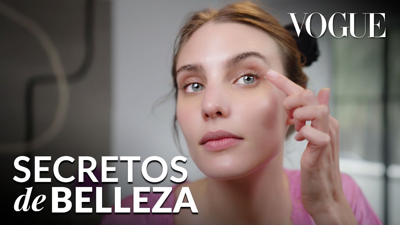 Macarena Achaga y su rutina de belleza ultranatural|Secretos de belleza|Vogue México y Latinoamérica