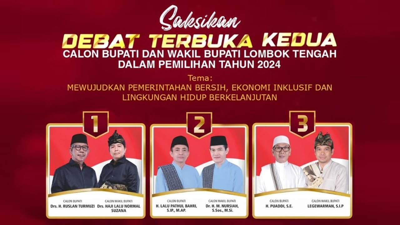 DEBAT TERBUKA KEDUA CALON BUPATI DAN WAKIL BUPATI KABUPATEN LOMBOK TENGAH TAHUN 2024