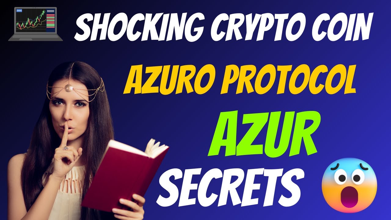 The Shocking Azuro Protocol Coin AZUR Secrets | Cryptocurrency New Crypto Token Facts Trading Guide