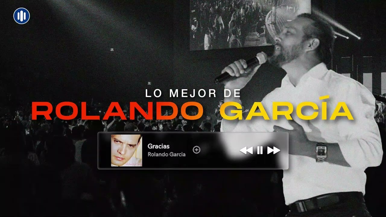 Lo Mejor de @RolandoGarciaMusic