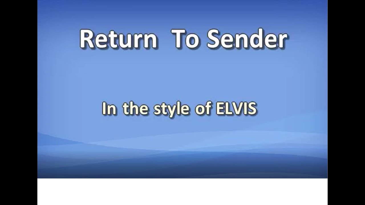Return To Sender MKM 02 Elvis Karaoke