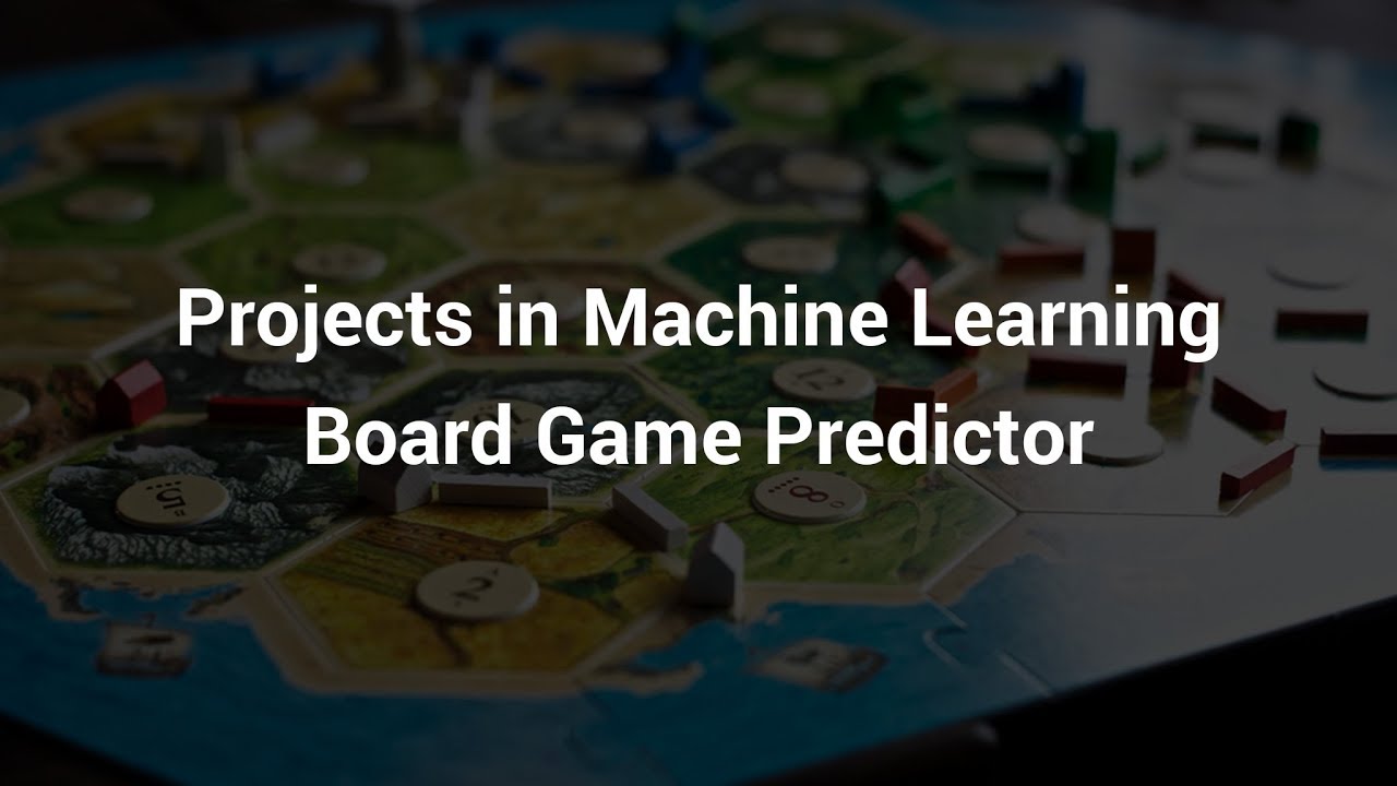 Projects In Machine Learning | Board Game Predictor | Complete Project | Eduonix