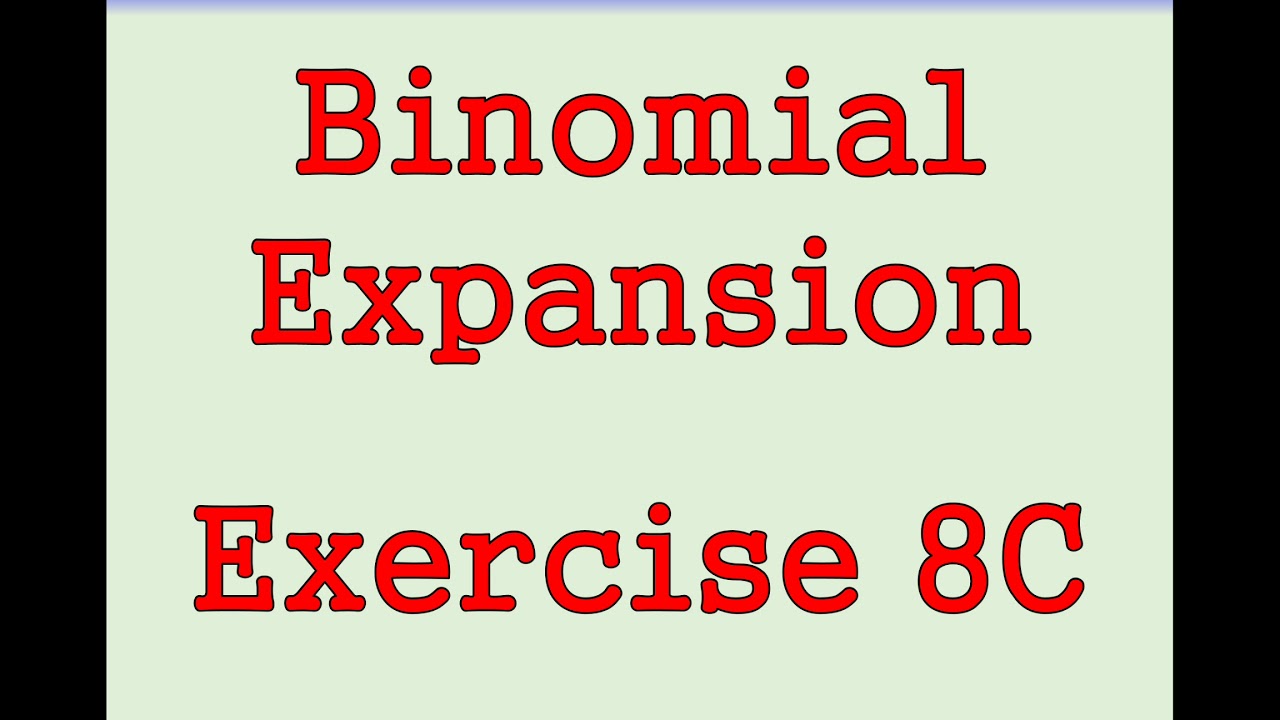 AS Maths - Pure - Binomial Expansion