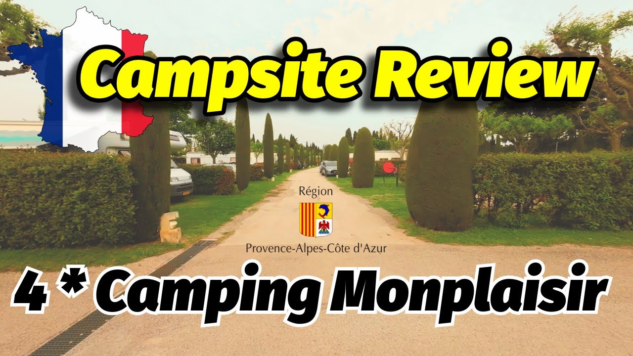Best Campsite in Provence? Our Honest Review of Camping Monplaisir | 4* Camping in France. #camping