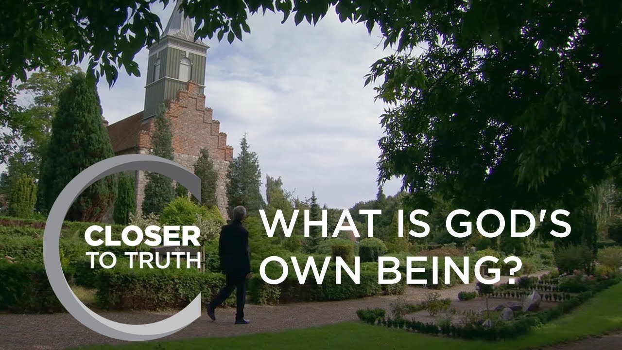 What is God's Own Being? | Episode 1706 | Closer To Truth