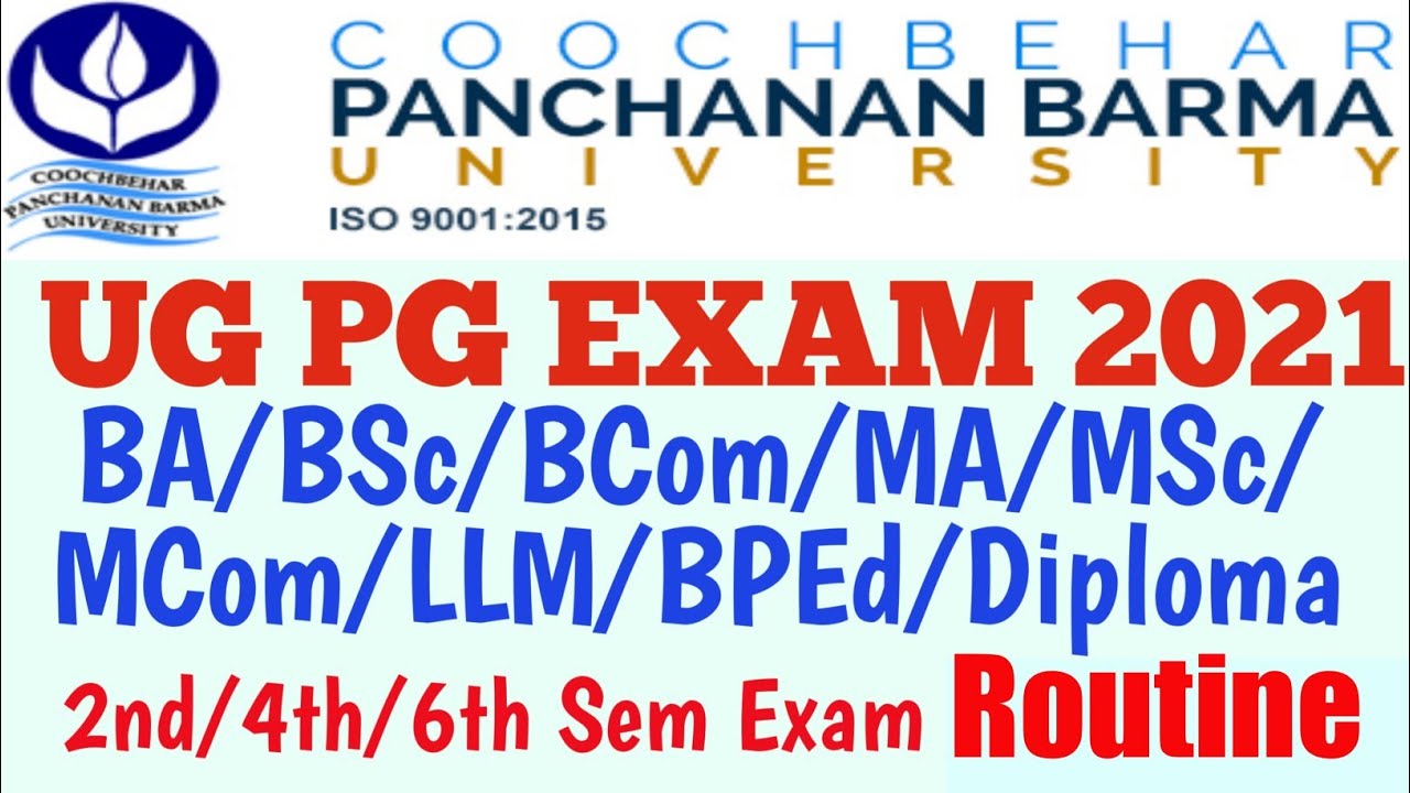 CBPBU UG PG EXAM 2021 Routine. BA/BSc/BCom/MA/MSc/MCom/LLM/BPEd/Diploma Exam 2021 Routine.