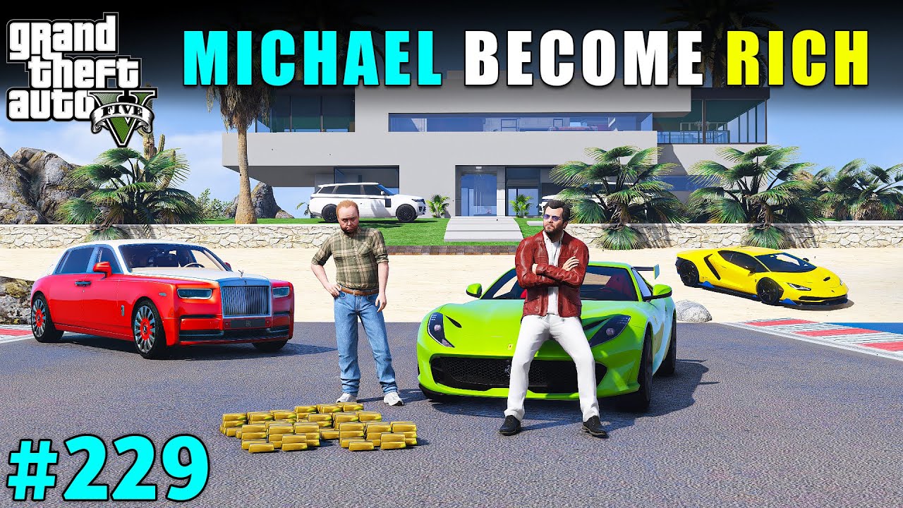 MICHAEL BECOME RICHEST PERSON OF LOS SANTOS | GTA V GAMEPLAY #229