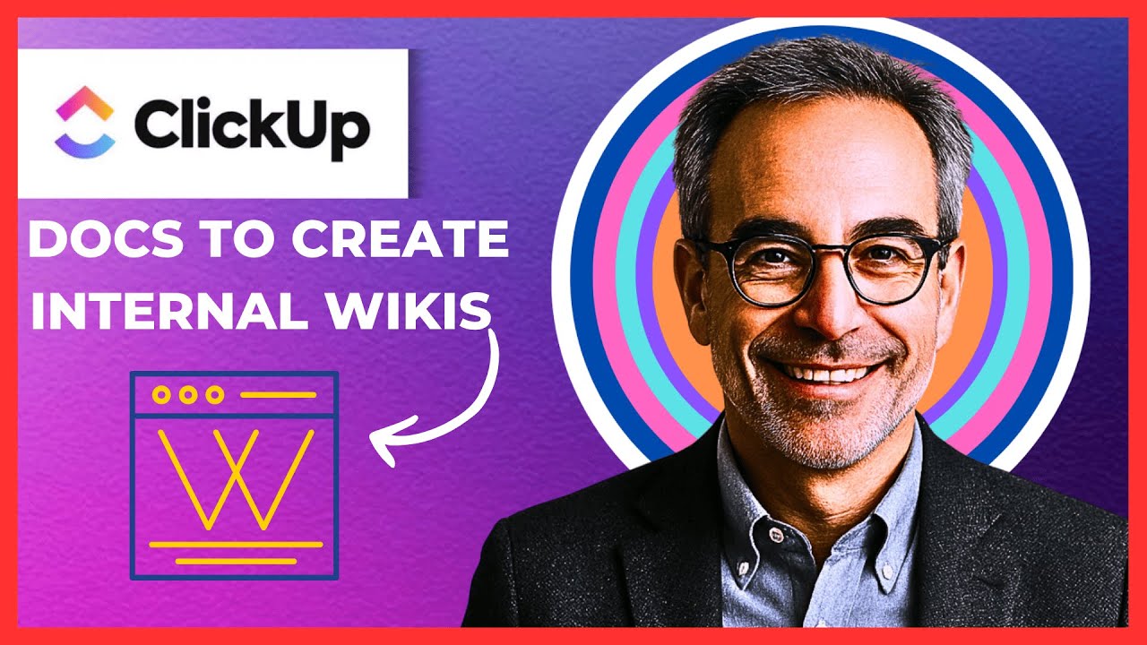 How To Use CLICKUP Docs To Create Internal Wikis (Complete 2025 Guide)
