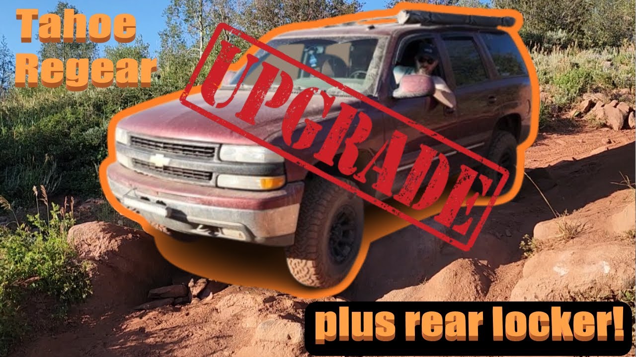 Chevy Tahoe regear and locker upgrade