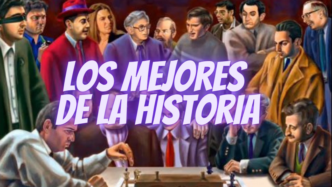 Ranking: Los 10 Mejores Jugadores de la Historia del Ajedrez