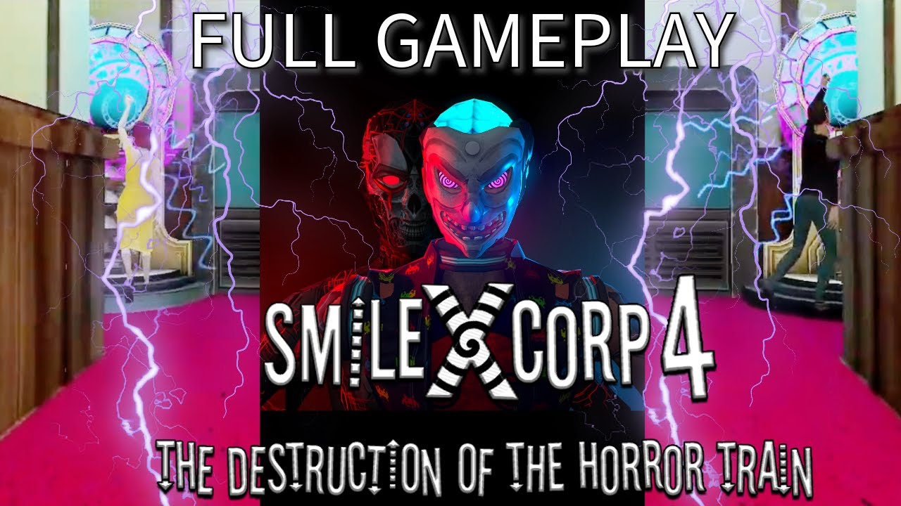 Smiling X Corp 4 || The Destruction Of The Horror Train || Full Gameplay || #smilingxcorp #gameplay